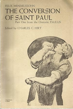 The Conversion of Saint Paul: Part One from the Oratorio Paulus (Vocal Score)