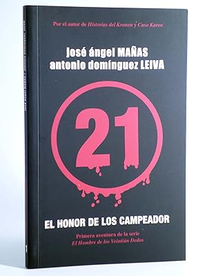 EL HOMBRE DE LOS VEINTIÚN DEDOS 1. EL HONOR DE LOS CAMPEADOR (Mañas / Leiva) Dolmen, 2007. OFRT