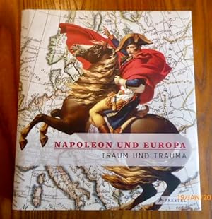 Image du vendeur pour Napoleon und Europa. Traum und Trauma. mis en vente par Krull GmbH