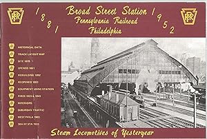 Steam Locomotives of Yesteryear: Broad Street Station Pennsylvania Railroad