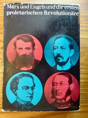 Marx und Engels und die ersten proletarischen Revolutionäre.