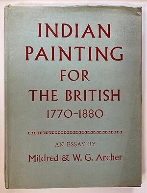 Seller image for Indian painting for the British,1770-1880 : an essay for sale by Joseph Burridge Books