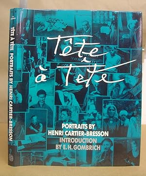 Tête À Tête - Portraits By Henri Cartier Bresson