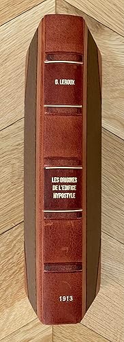 Les Origines de L'Edifice Hypostyle. En Grèce, en Orient et chez les Romains