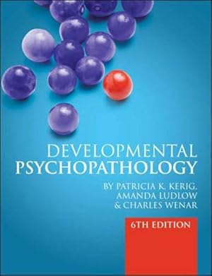 Immagine del venditore per Developmental Psychopathology: From Infancy through Adolescence venduto da Pieuler Store