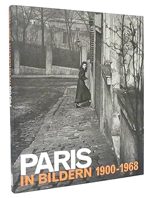 Paris in Bildern 1900-1968