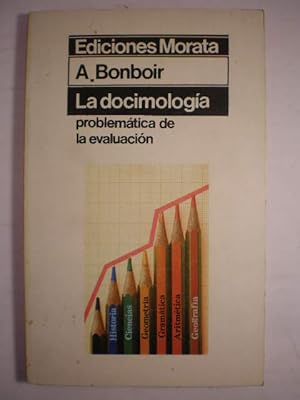 Seller image for La docimologa. Problemtica de la evaluacin for sale by Librera Antonio Azorn