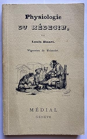 Physiologie du médecin.