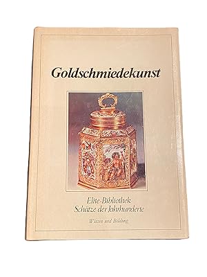 GOLDSCHMIEDEKUNST VON DER RENAISSANCE BIS ZUM JUGENDSTIL.