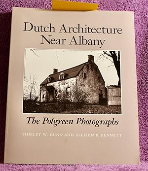 Dutch Architecture Near Albany: The Polgren Photographs