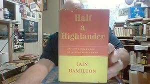 Seller image for HALF A HIGHLANDER for sale by Smokey