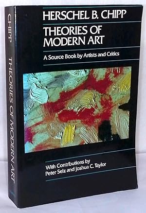 Bild des Verkufers fr Theories of Modern Art zum Verkauf von San Francisco Book Company