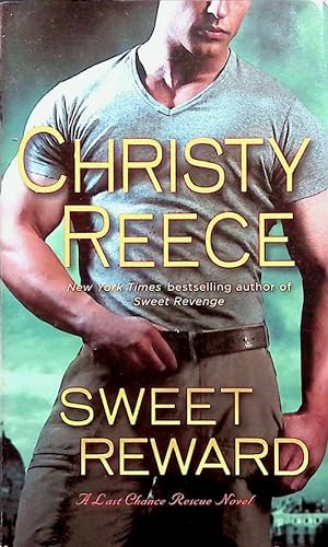 Seller image for Sweet Reward: A Last Chance Rescue Novel for sale by Kayleighbug Books, IOBA