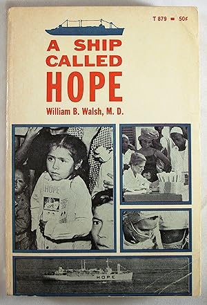 Seller image for A Ship Called Hope for sale by Baltimore's Best Books