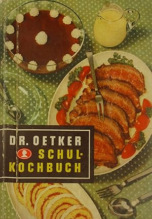 Dr. Oetker Schul-Kochbuch (Ausgabe G),