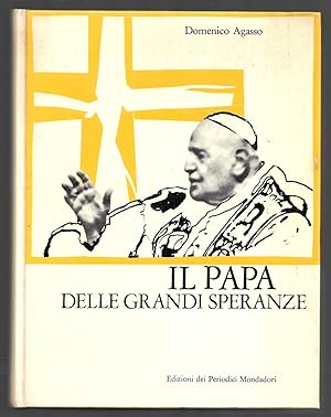 Bild des Verkufers fr Il papa della grandi speranze zum Verkauf von Sergio Trippini