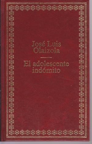 Seller image for EL ADOLESCENTE INDOMITO for sale by LIBRERIA TORMOS