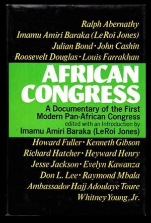 Bild des Verkufers fr African Congress. A Documentary of the First Modern Pan-American Congress zum Verkauf von A Book Preserve