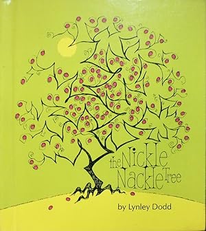 Seller image for The Nickle Nackle Tree for sale by Basket Case Books