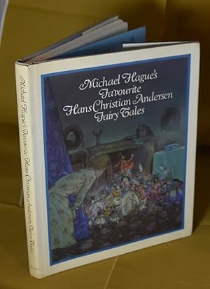 Seller image for Michael Hague's Favourite Hans Christian Andersen Fairy Tales for sale by Libris Books