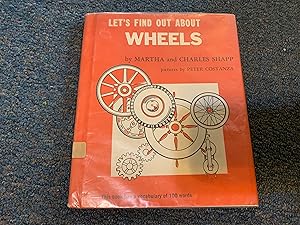 Seller image for LET'S FIND OUT ABOUT WHEELS for sale by Betty Mittendorf /Tiffany Power BKSLINEN