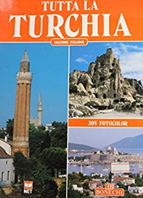 Bild des Verkufers fr Tutta la Turchia zum Verkauf von Libro Co. Italia Srl