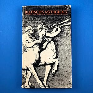 Bulfinch's Mythology of Greece and Rome with Eastern and Norse Legends