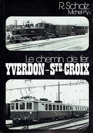 Seller image for Le chemin de fer Yverdon - Ste-Croix. for sale by Antiquariat Bernhardt