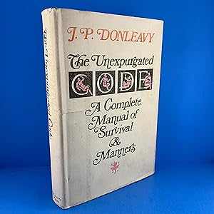 Immagine del venditore per The Unexpurgated Code: A Complete Manual of Survival and Manners venduto da Sparrow's Bookshop, IOBA