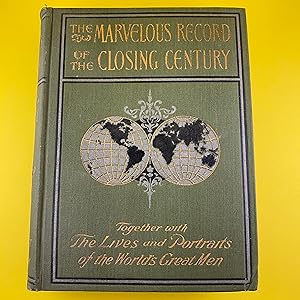 The Marvelous Record of the Closing Century