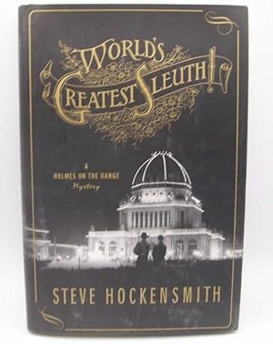 Image du vendeur pour World's Greatest Sleuth! A Holmes on the Range Mystery mis en vente par Easy Chair Books