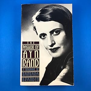 Seller image for The Passion of Ayn Rand for sale by Sparrow's Bookshop, IOBA