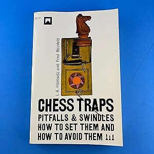 Seller image for Chess Traps, Pitfalls & Swindles: How to Set Them and How to Avoid Them for sale by Sparrow's Bookshop, IOBA