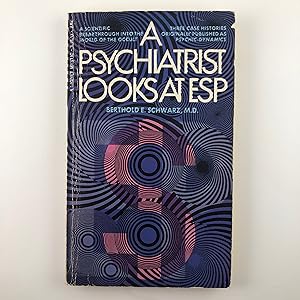 A Psychiatrist Looks at ESP