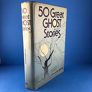 50 Great Ghost Stories