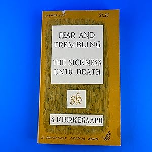 Seller image for Fear and Trembling and The Sickness Unto Death for sale by Sparrow's Bookshop, IOBA