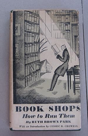 Bild des Verkufers fr Book Shops: How to Run Them zum Verkauf von Midway Book Store (ABAA)