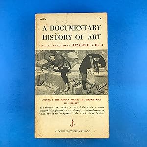 Seller image for A Documentary History of Art Volume I: The Middle Ages and the Renaissance for sale by Sparrow's Bookshop, IOBA