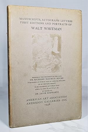 Manuscripts, Autograph Letters, First Editions and Portraits of Walt Whitman, Formerly the Proper...