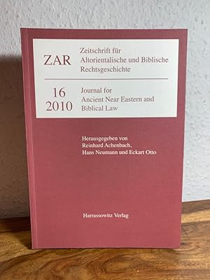 Seller image for ZAR - Zeitschrift fr Altorientalische und Biblische Rechtsgeschichte Nummer 16 (2010). Journal for Ancient Near Eastern and Biblical Law. for sale by Antiquariat an der Nikolaikirche