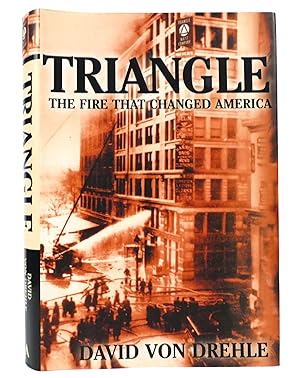 Immagine del venditore per TRIANGLE The Fire That Changed America venduto da Rare Book Cellar