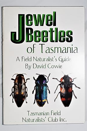 Immagine del venditore per JEWEL BEETLES OF TASMANIA: A Field Naturalist's Guide venduto da Lost Time Books