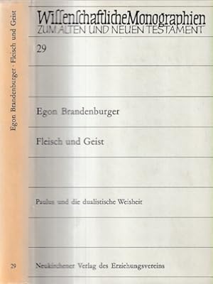 Imagen del vendedor de Fleisch und Geist. Paulus und die dualistische Weisheit. a la venta por Antiquariat an der Nikolaikirche