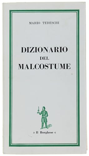 DIZIONARIO DEL MALCOSTUME.: