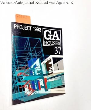 Bild des Verkufers fr Global Architecture (GA) - Houses No. 37 Project 1993 zum Verkauf von Versand-Antiquariat Konrad von Agris e.K.