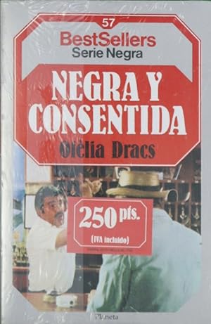 Imagen del vendedor de Negra y consentida a la venta por Librería Alonso Quijano