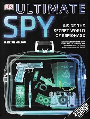 Seller image for Ultimate Spy: INside the Secret World of Espionage for sale by Leura Books