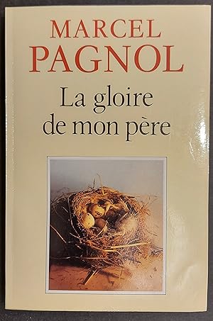 La gloire de mon père (Souvenirs d'enfance, tome 1)