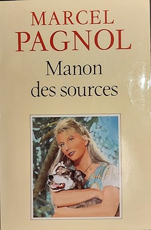 L'eau Des Collines, Tome 2 : Manon Des Sources