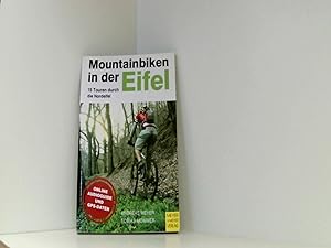 Bild des Verkufers fr Mountainbiken in der Eifel: 15 Touren durch die Nordeifel zum Verkauf von Book Broker